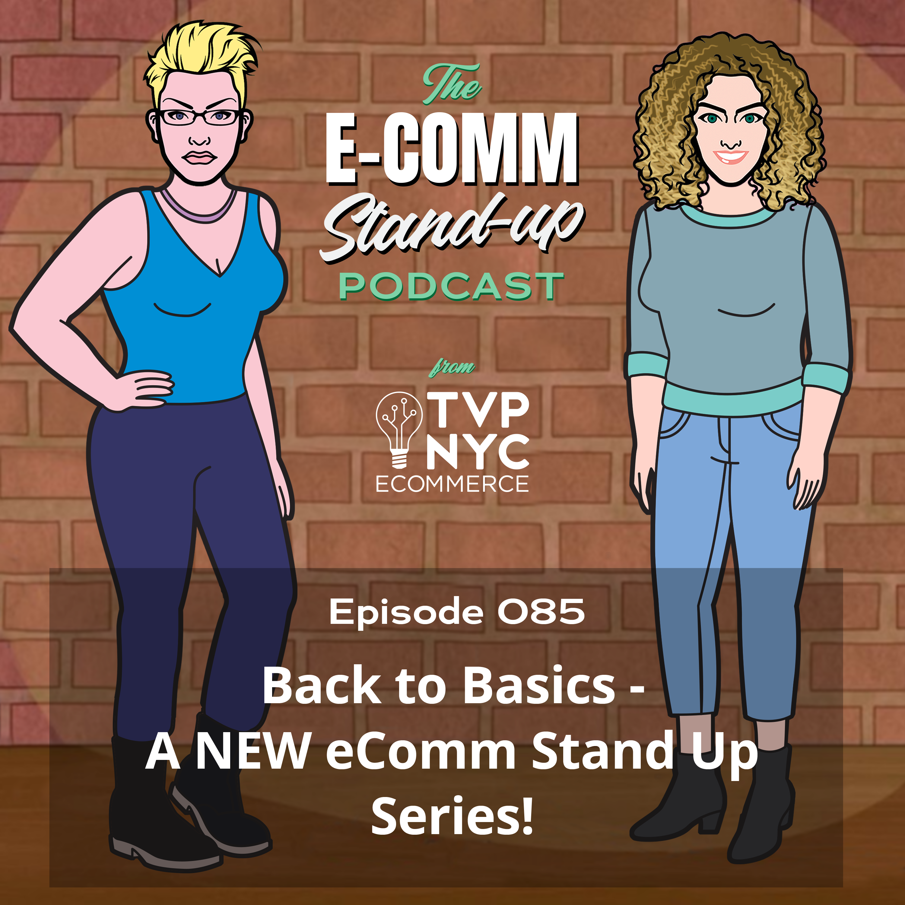 Back to Basics - A NEW eComm Stand Up Series!