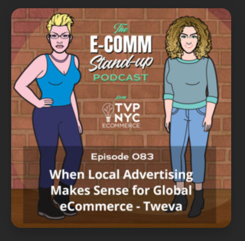 [Interview] When Local Advertising Makes Sense for Global eCommerce - Tweva